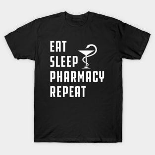 Pharmacy - Eat Sleep Pharmacy Repeat T-Shirt